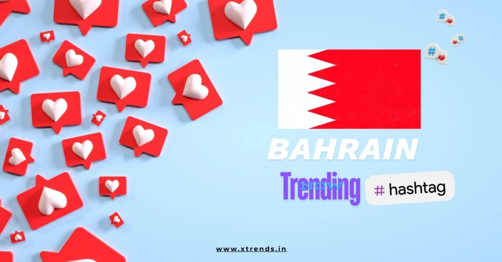 Bahrain trending on Twitter with popular hashtags and topics highlighted in a vibrant graphic.