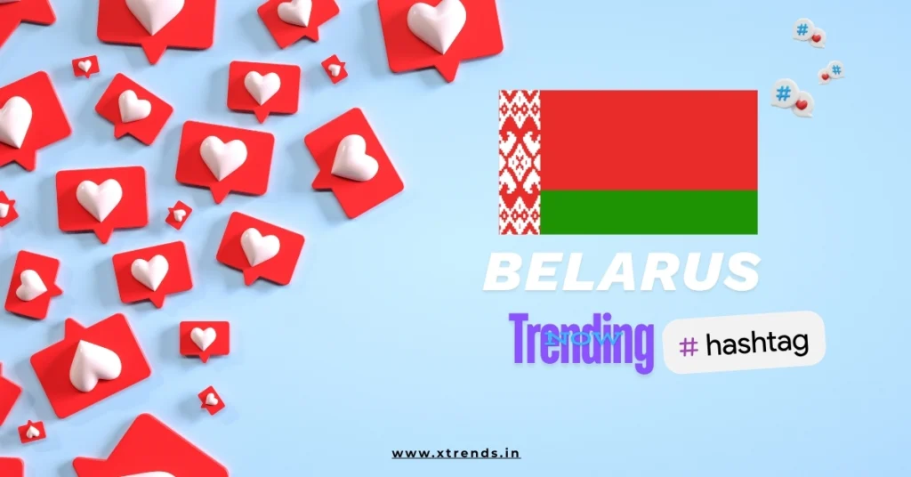 Belarus trending on Twitter with popular hashtags and topics highlighted in a vibrant graphic.