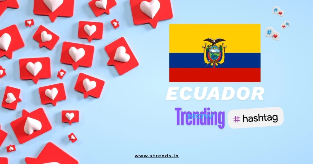 Ecuador trending on Twitter with popular hashtags and topics highlighted in a vibrant graphic.