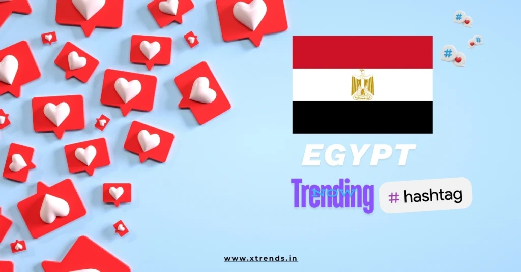 Egypt trending on Twitter with popular hashtags and topics highlighted in a vibrant graphic.