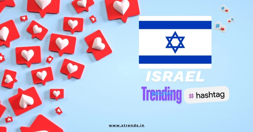 Israel trending on Twitter with popular hashtags and topics highlighted in a vibrant graphic.