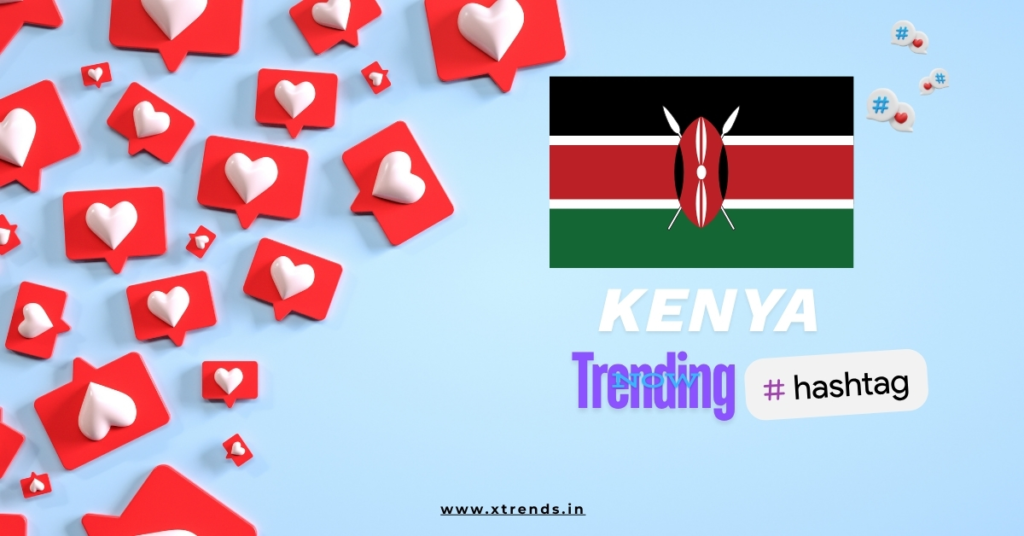Kenya trending on Twitter with popular hashtags and topics highlighted in a vibrant graphic.