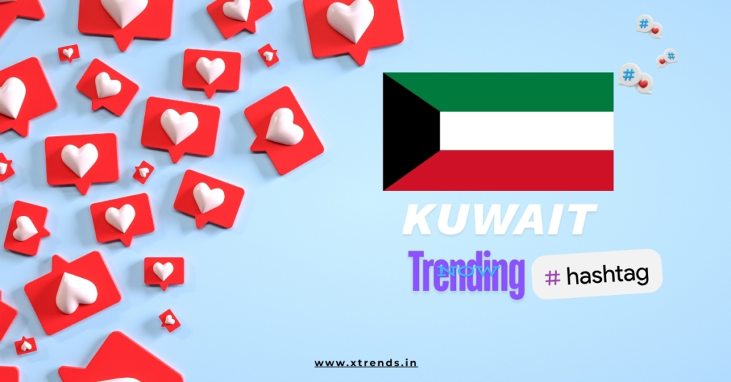 Kuwait trending on Twitter with popular hashtags and topics highlighted in a vibrant graphic.