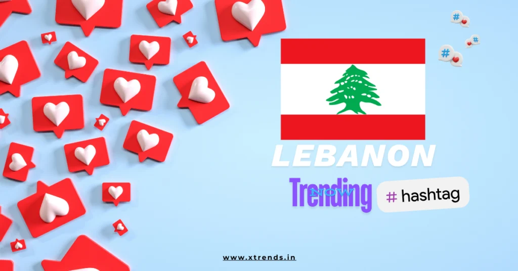 Lebanon trending on Twitter with popular hashtags and topics highlighted in a vibrant graphic.