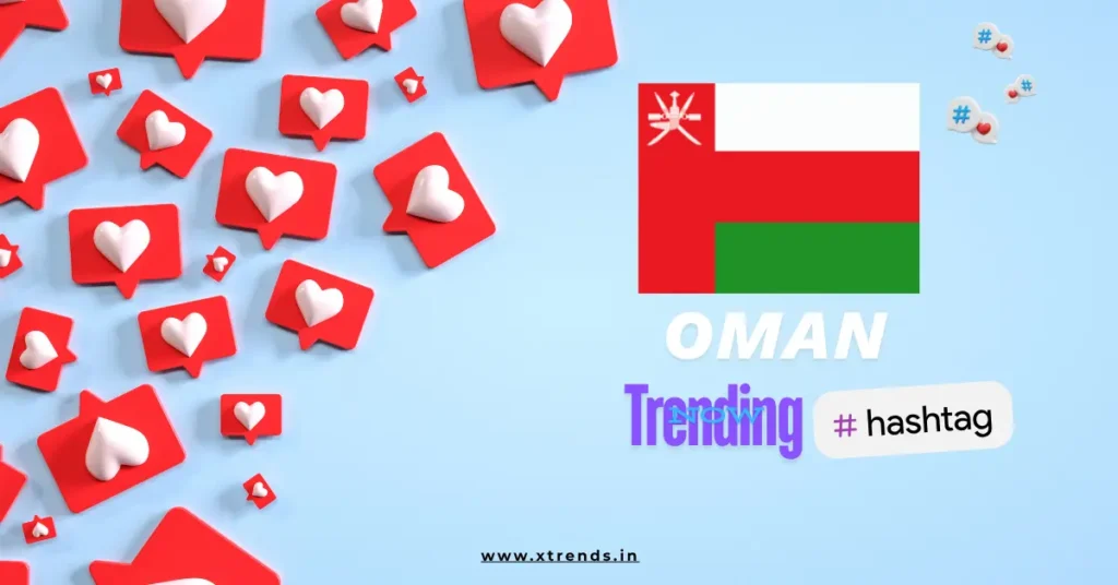 Oman trending on Twitter with popular hashtags and topics highlighted in a vibrant graphic.
