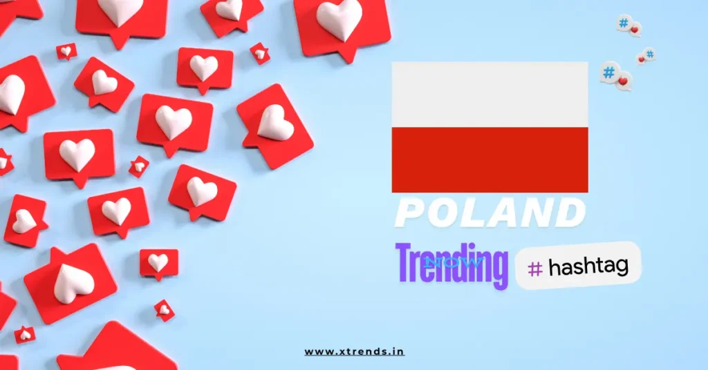 Poland trending on Twitter with popular hashtags and topics highlighted in a vibrant graphic.