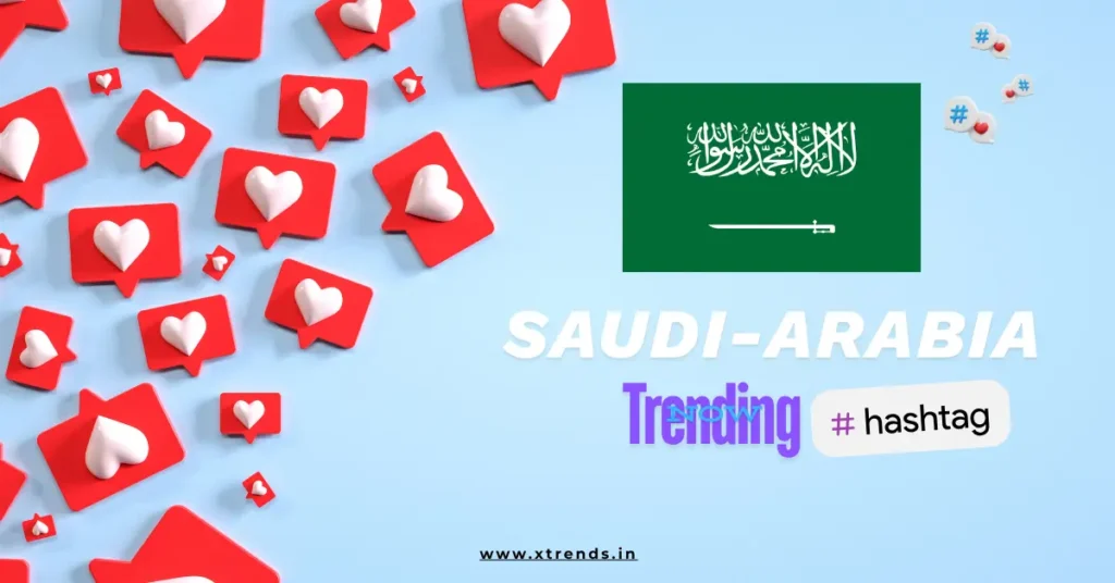 Saudi-Arabia trending on Twitter with popular hashtags and topics highlighted in a vibrant graphic.