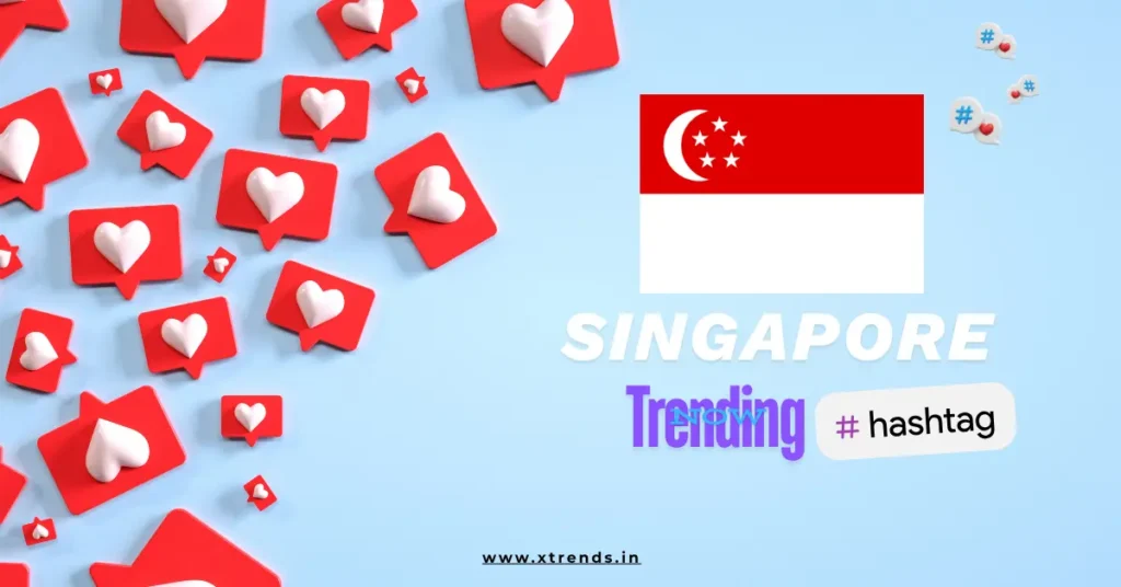 Singapore trending on Twitter with popular hashtags and topics highlighted in a vibrant graphic.