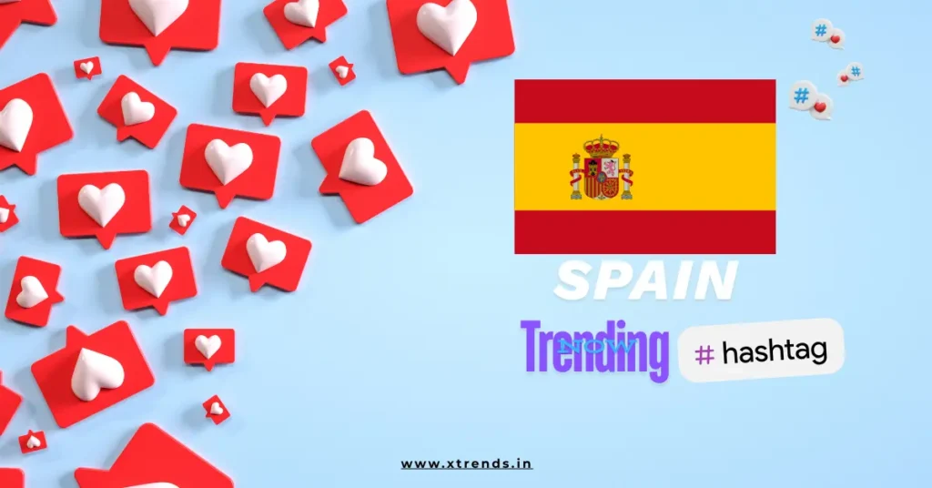 Spain trending on Twitter with popular hashtags and topics highlighted in a vibrant graphic.