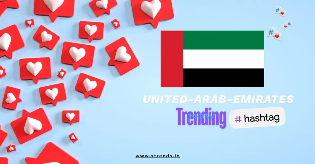 United-Arab-Emirates trending on Twitter with popular hashtags and topics highlighted in a vibrant graphic.
